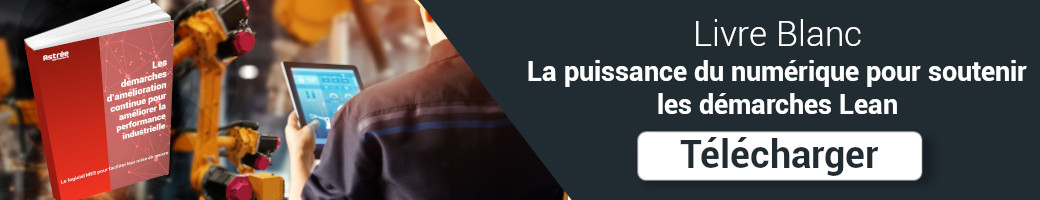 Lean Amélioration Continue avec logiciel MES